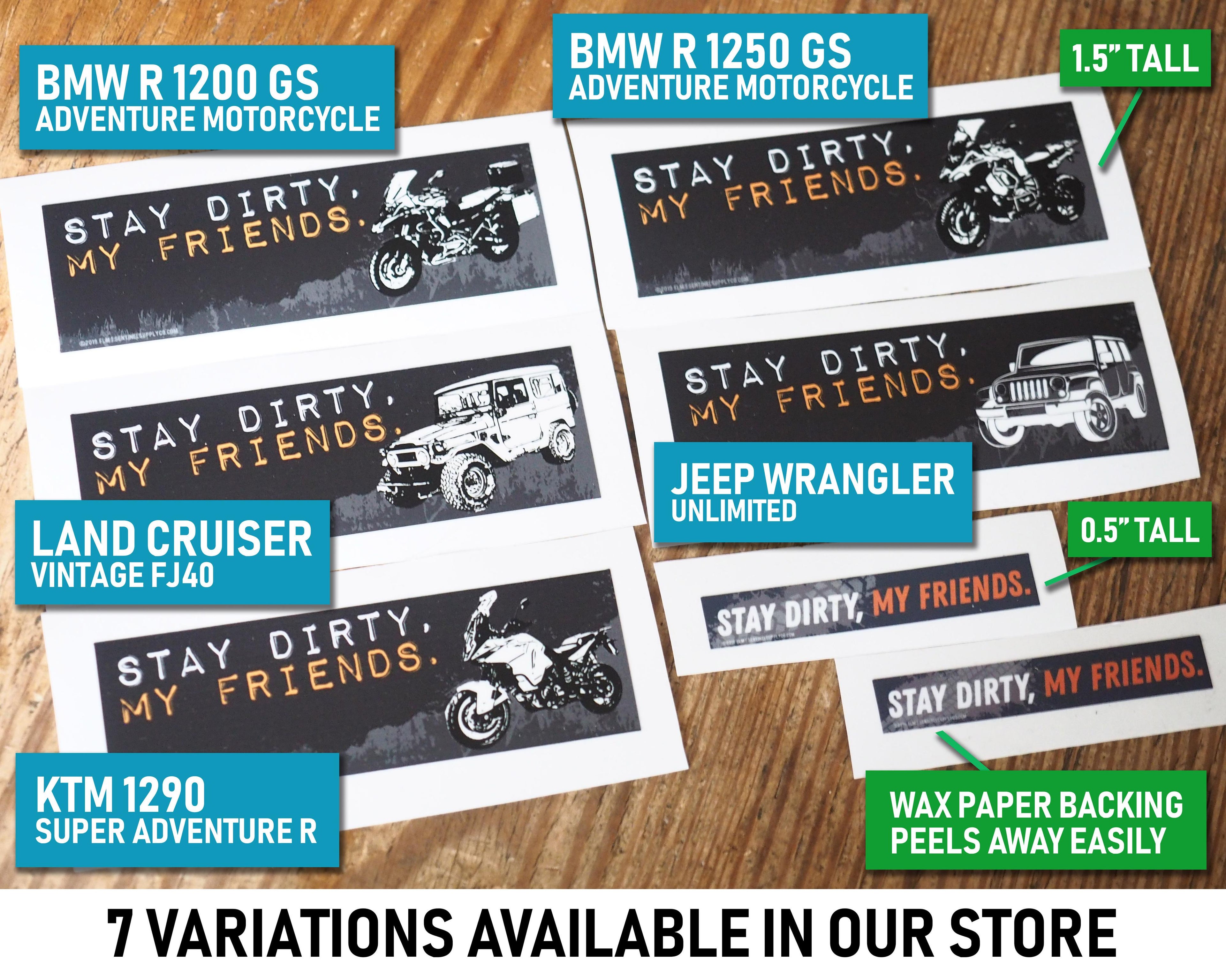 Stay Dirty My Friends - BMW R 1250 GS Offroad Sticker